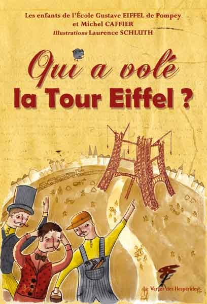 Qui a volé la tour Eiffel ?