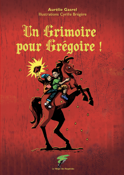 Un grimoire pour Grégoire