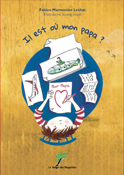 Il est où mon papa