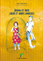 Julian et Rose, coeur et corps cabossés